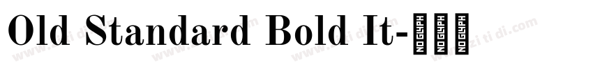Old Standard Bold It字体转换